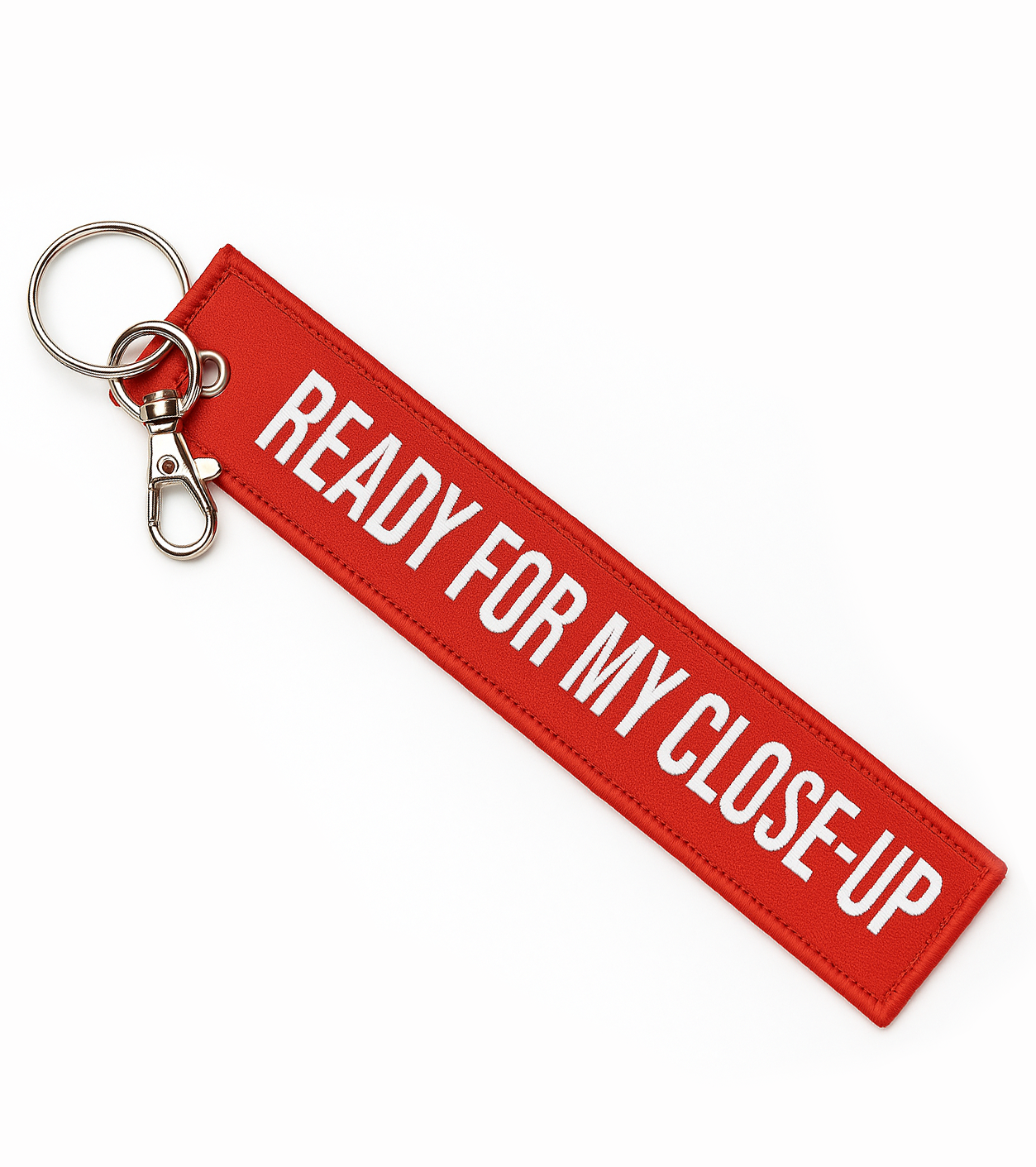 READY FOR MY CLOSE-UP